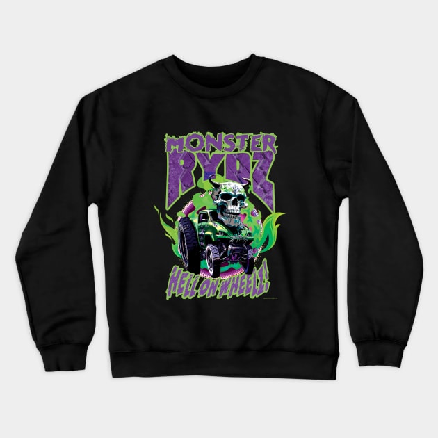 Monster Rydz - Hell on Wheelz! Crewneck Sweatshirt by Daily Detour